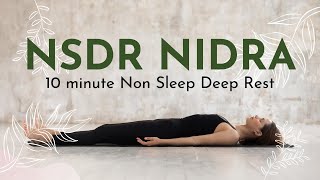 Non Sleep Deep Rest • NSDR • 10 minutes [upl. by Fitting]