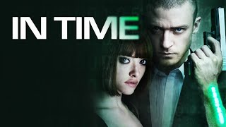 فيلم الاكشن والاثارةin time 2011 جوده عاليه مترجم كامل Full HD [upl. by Schmitz]