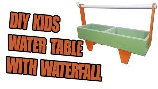 DIY Kids Water Table with Waterfall Feature [upl. by Chrissy854]