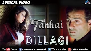 Tanhai Saaya Bhi Saath  LYRICAL VIDEO Dillagi  Sunny Deol amp Urmila Matondkar  Ishtar Music [upl. by Latsryc]