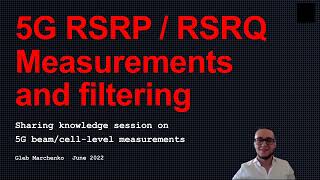 5G Course  RSRPRSRQSINR measurements and filtering [upl. by Lamond582]