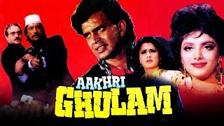 Aakhri Ghulam 1989 Full Hindi Movie  Mithun Chakraborty Raj Babbar Sonam Moushmi Chatterjee [upl. by Meihar]