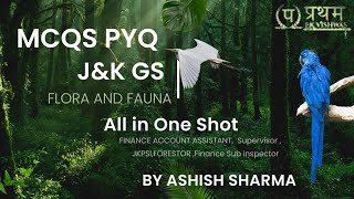 Mock Test  Gs Jampk  Top MCQS PREVIOUS YEARS Questions  Flora amp Fauna  FAA  By ASHISH SHARMA [upl. by Fitzpatrick]