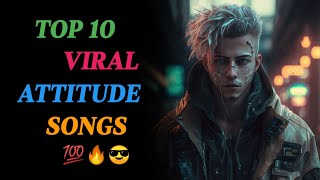 Top 10 Viral Attitude Song  Top 10 Attitude Ringtone  Best Attitude Music  Cassano Music [upl. by Jezebel]