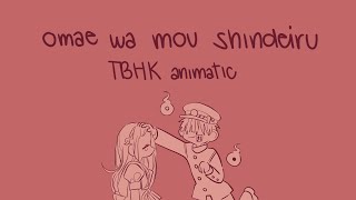 Omae Wa Mou Already Dead  TBHK Animatic Thanks for 30K w [upl. by Riedel]