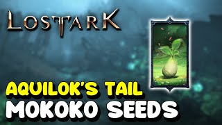 Lost Ark ALL MOKOKO SEED LOCATIONS in AQUILOKS TAIL [upl. by Norha]