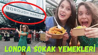 LONDRA SOKAK YEMEKLERİNeler yedik Kaç para ödedik Londra pazarlarını geziyoruz BOROUGH MARKET [upl. by Gonta785]