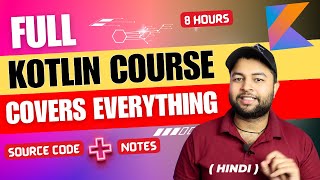 🔥Full Kotlin Course  Complete Kotlin Course in one video  Master Kotlin in one video [upl. by Walke]