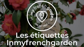 Stylisez vos plantes avec les étiquettes dInmyfrenchgarden [upl. by Consuelo]