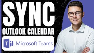 How to Sync Outlook Calendar With Teams 2024 [upl. by Kathlene]