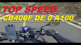 NEW TOP SPEED NOVA CB 400F VELOCIDADE MAXIMA DE 0 A 100 NUEVA CB400F VAI VIM PRO BRASIL [upl. by Airdnat]