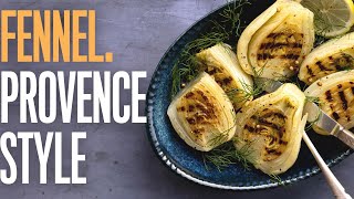 How to prepare grill and cook fennel provence style  Tutorial [upl. by Gwen]