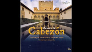 Antonio de Cabezón  Obras de Musica CD1 [upl. by Demetrius262]