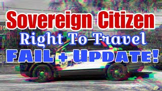 Sovereign Citizen Right To Travel FAIL [upl. by Yuh]