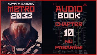 Metro 2033 Audiobook Chapter 10 No Pasaran  Post Apocalyptic Novel by Dmitry Glukhovsky [upl. by Etta]