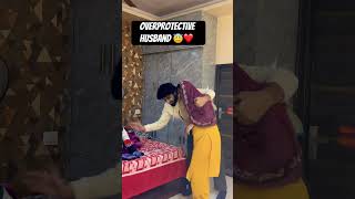 Overprotective husband😇❤️ shorts viral youtube trending love arjunbhativlogs [upl. by Dhaf397]