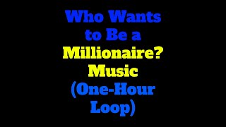 Who Wants to Be a Millionaire 64 000 Question Music OneHour Loop [upl. by Aryt]