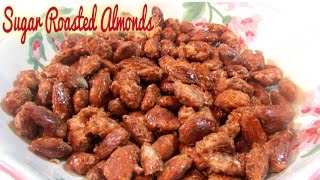 Sugar Roasted Almonds [upl. by Hatcher]