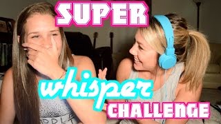 SUPER Whisper Challenge [upl. by Latnahc]