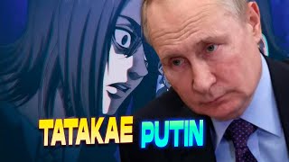 TATAKAE PUTIN [upl. by Eiznil]