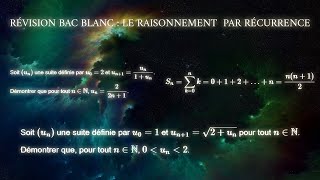 Révision Bac Blanc Maths  Le Raisonnement Par Récurrence [upl. by Aliakam]