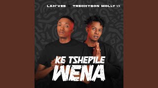 Ke Tshepile Wena [upl. by Milone]