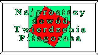 Najprostszy dowód Twierdzenia Pitagorasa [upl. by Justino137]