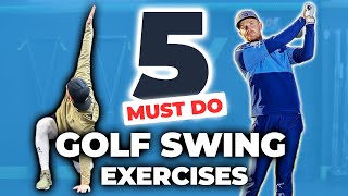 5 MUST DO Exercises To Achieve An EFFORTLESS GOLF SWING  ME AND MY GOLF [upl. by Urson]