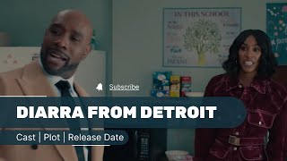 Diarra From Detroit BET Series Cast Plot Release Date [upl. by Lennaj621]