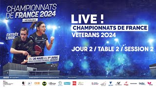 LIVE  T2  Championnats de France Vétérans 2024  Jour 2  Session 2 [upl. by Breh]