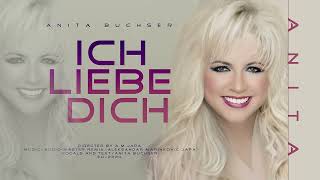 ICH LIEBE DICH  ANITA BUCHSER [upl. by Deyes]