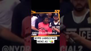 NYPD CALLS NAY BENZ A TRIGGER PULLER nycdrill newyork drill newyorkdrill gang shorts fyp [upl. by Ibbob]