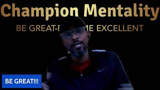 Champion Mentality [upl. by Aviva]