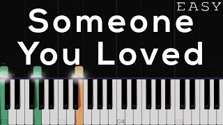 Someone You Loved  Lewis Capaldi  EASY Piano Tutorial [upl. by Tadd]