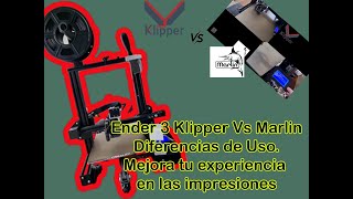 Ender 3 Klipper Vs Marlin Mejora tu experiencia Impresion 3d [upl. by Desdemona]