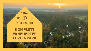 Erperheide ist komplett erneuert  Nahaufnahme Neues  Center Parcs [upl. by Lledniuq9]