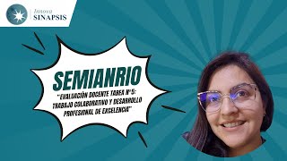 Seminario Evaluación docente Tarea N°5 Trabajo colaborativo y desarrollo profesional de excelencia [upl. by Penthea971]