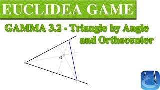 Euclidea 32 Gamma 2 Triangle by Angle and Orthocenter  Online Courses  Math Garden 🌟🌟🌟 [upl. by Yllom]