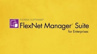 Flexera Software FlexNet Manager Suite [upl. by Laney]