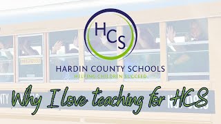 Why I Love Teaching for Hardin County Schools [upl. by Rape]