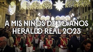 A mis niños de 30 años  Heraldo Real 2023  Virgen de los Reyes [upl. by Eenhpad]