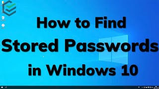 2021 How to Find Stored Passwords in Windows 10✔ Find and Manage Windows Credentials [upl. by Allain]