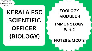 KERALA PSC SCIENTIFIC OFFICER BIOLOGY syllabus based Notes MCQ Zoology Module4 Immunology Part2 [upl. by Emsmus]