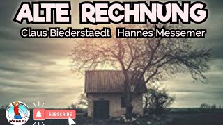 ALTE RECHNUNG krimihörspiel HANNES MESSEMER CLAUS BIEDERSTAEDT STEREO retro [upl. by Aihseken432]