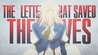 Violet Evergarden  The Letters That Saved The Lives [upl. by Elokin]