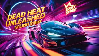 DEAD HEAT UNLEASHED Gameplay at Lucky Strike arcade racinggame luckystrike [upl. by Ttebroc]