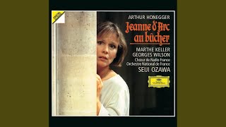 Honegger Jeanne dArc au bûcher Oratorio dramatique quotAspiciens a longequot SCÉNE VIII [upl. by Gweneth]