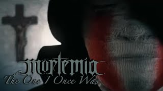 MORTEMIA  The One I Once Was official video [upl. by Hgielrahc]