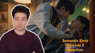 Semantic Error Episode 8 Reaction [upl. by Eerrahs]