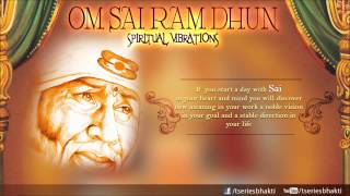 Om Sai Ram Dhun By Charan I Spiritual Vibrations [upl. by Eiral70]